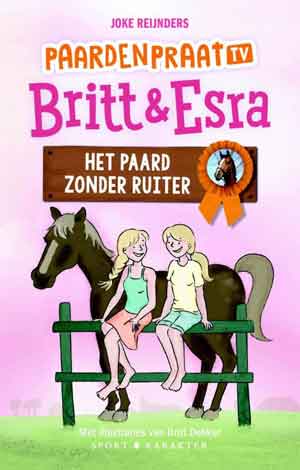Britt & Esra Het paard zonder ruiter Joke Reijnders