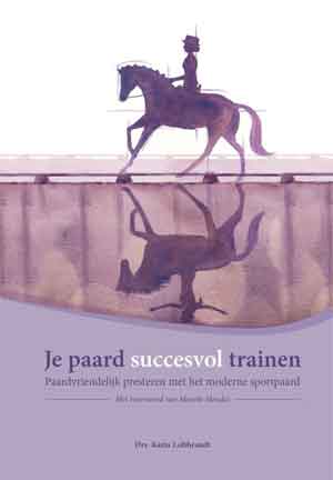 Karin Leibbrandt Je paard succesvol trainen Recensie